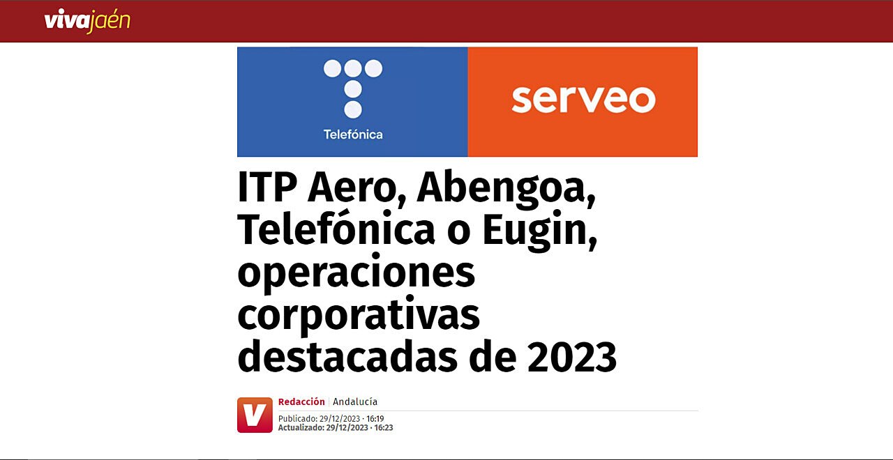 ITP Aero, Abengoa, Telefnica o Eugin, operaciones corporativas destacadas de 2023